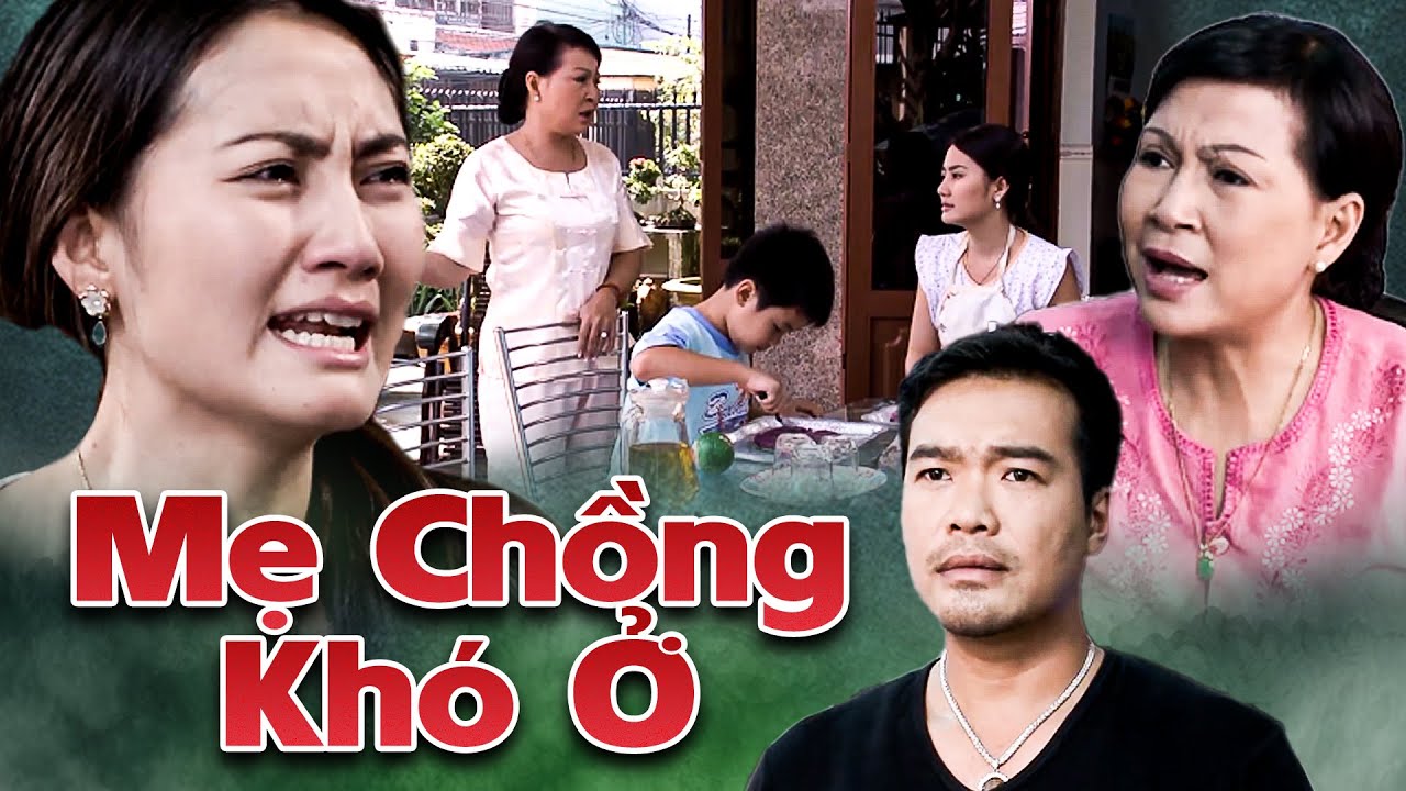 Phim Hay 2025 | MẸ CHỒNG KHÓ Ở | Phim Việt Nam 2025 | Phim Tình Cảm Việt Nam 2025 | HTV Phim Việt