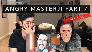 BB Ki Vines Angry Masterji Part 7 Reaction | BB ki Vines by RajDeep