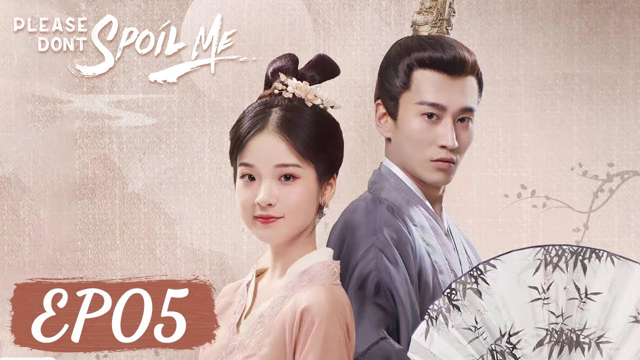 ENG SUB【Please Don't Spoil Me】EP05 | Imperial Concubine Rong Be