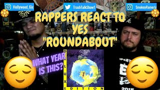 Rappers React To Yes 'Roundabout'!!!