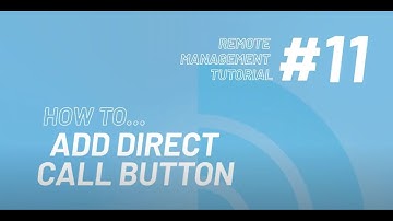 11- How ToAdd Direct Call Button  -  Intratone Remote Management Portal Tutorial