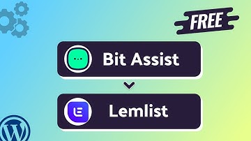 Integrating Bit Assist Form with Lemlist | Step-by-Step Tutorial | Bit Integrations
