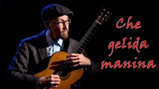 My favourite aria 'Che gelida manina' on classical guitar chords