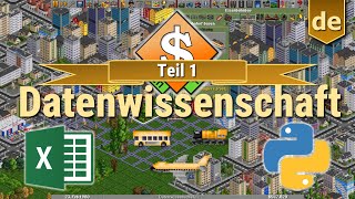 Datenwissenschaft mit Excel, Python, Transport Tycoon