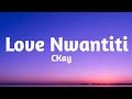 CKay - Love Nwantiti (Lyrics)