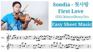 [+ Free Sheet ] Sondia - 첫사랑 First Love - OST. Extraordinary You [Violin Sheet Music]