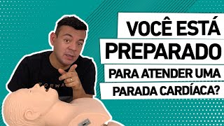 Você está preparado para atender um PCR?