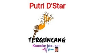 Download Lagu Putri D'Star - Terguncang Karaoke MP3 Download Lagu Putri D'Star - Terguncang Karaoke MP3