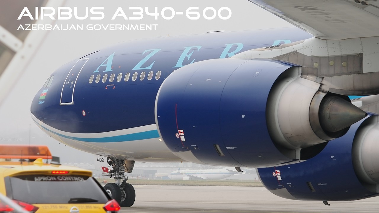 Airbus A340-600 | Azerbaijan Government | Airside Close-Up | WEF26