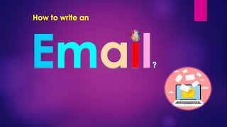 How to write an email طريقة كتابة الإيميل