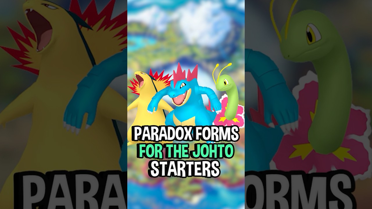 What If the Johto Starters Got Paradox Forms 