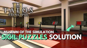 Talos Principle 2 - Museum of the Simulation - All Colored Sigil Puzzles Solutions Guide Walkthrough