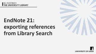EndNote 21: Exporting references from Library Search
