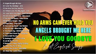 ANGELS BROUGHT ME HERE, I LOVE YOU GOODBYE - BEAUTIFUL OPM LOVE SONGS OF ALL TIME - OPM SONGS 2023