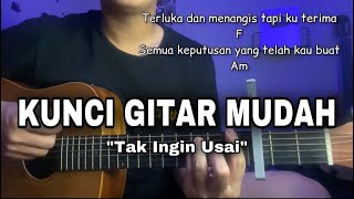 [Chord Gitar Mudah] TAK INGIN USAI - Keisya levronka | terluka dan menangis tapi ku terima