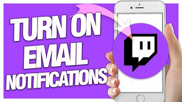 How To Turn On Email Notifications On Twitch App | Easy Quick Guide
