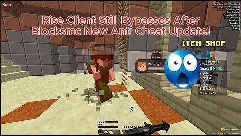 Rise Client Still Bypasses After Blocksmc New Anti Cheat Update!