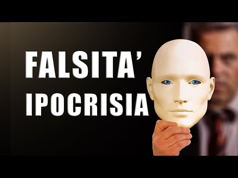 FALSITA&rsquo; E IPOCRISIA | qualche spunto per riconoscerle e interpretarle