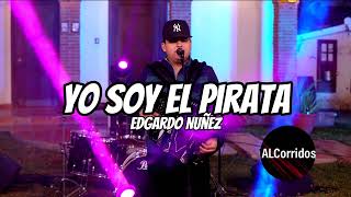 Edgardo Nuñez - Yo Soy El Pirata