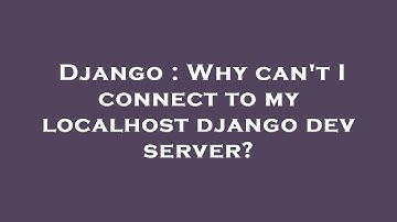 Django : Why can