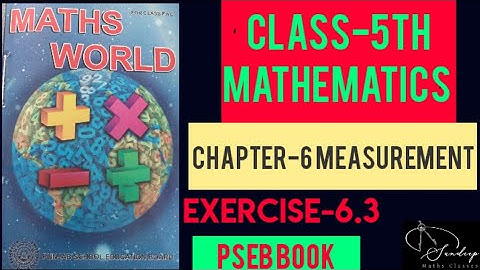 #class5thmathematics       Class-5th/Mathematics/chapter-6/Measurement/Exercise-6.3/PSEB BOOK