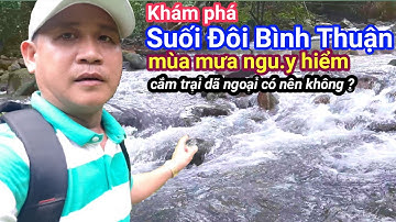 Khám phá SUỐI ĐÔI ĐA MI đẹp và trong vắt nằm giữa rừng Hàm Thuận Bắc, Bình Thuận