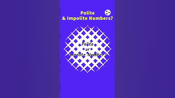 Polite and Impolite Numbers? | #Shorts #YouTubeShorts | Don