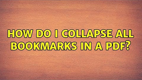 How do I collapse all bookmarks in a PDF?
