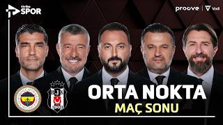 Derbide Kazanan Beşiktaş! | Fenerbahçe 1-2 Beşiktaş | Orta Nokta | 5 Eylül 2026