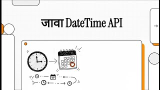 [Hindi] Java Date and Time API Tutorial | LocalDate, LocalTime, LocalDateTime, DateTimeFormatter