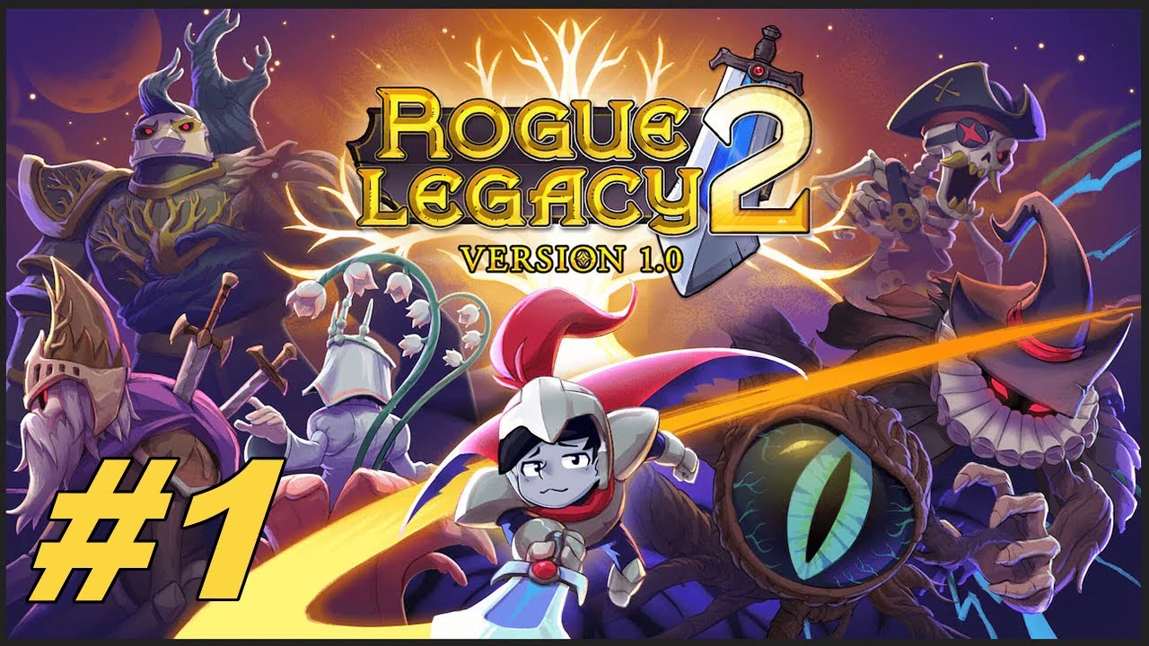 Rogue Legacy 2 | Part #1