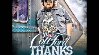 Colt Ford - Workin' On