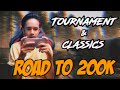 TOURNAMENT AND TROLL ROAD TO 200K