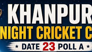 KHANPUR ALL OPEN CRICKET CUP LIVE BY MULLANA COSCO CRICKET ( 9306590274 )