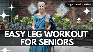 Easy Yoga for Senior Citizens | Seated Leg and Lower Body Workout | Yogalates with Rashmi