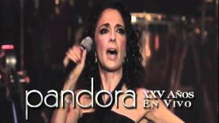 Pandora - Spot 20 seg. (Disco "Pandora XXV Años En Vivo")