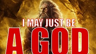 I MAY JUST BE A GOD - Chivalry Medieval Warfare