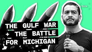The Gulf War and The Battle For Michigan | Ep. 70