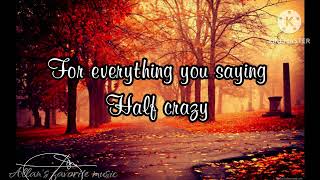 Half crazy (lyrics) - Johnny Gill