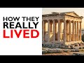 ANCIENT GREECE - DAILY LIFE BEYOND MYTH