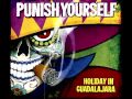 Punish Yourself - She Buys me Drugs