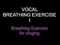 Vocal breathing exercise i    