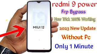 Redmi 9 power frp Bypass | redmi 9 power frp Bypass miui new 2023 | redmi ( M2010J19SI ) frp Bypass