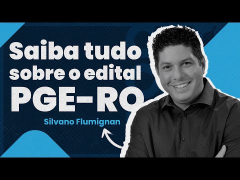 PGE-RO: conheça todos os detalhes do edital e saia na frente!