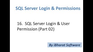 MS SQL Server Login & User Permission in HINDI Day 10 (Part 02) #ibharatsoftware
