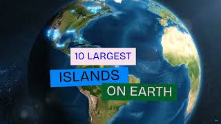 top 10 largest islands part 1