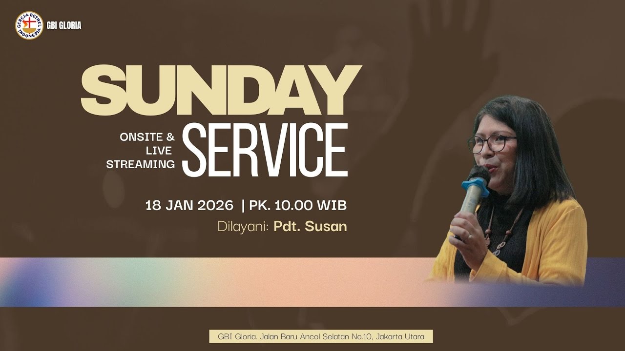 Ibadah Raya GBI Gloria  - Pdt. Suliani (18 Januari 2026)