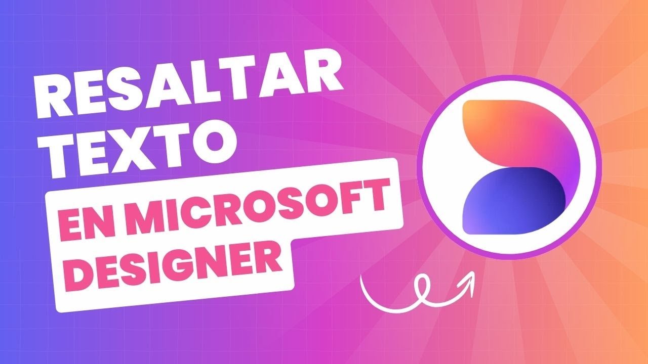Cómo resaltar texto en Microsoft Designer - YouTube
