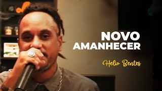 Helio Bentes - Novo Amanhecer