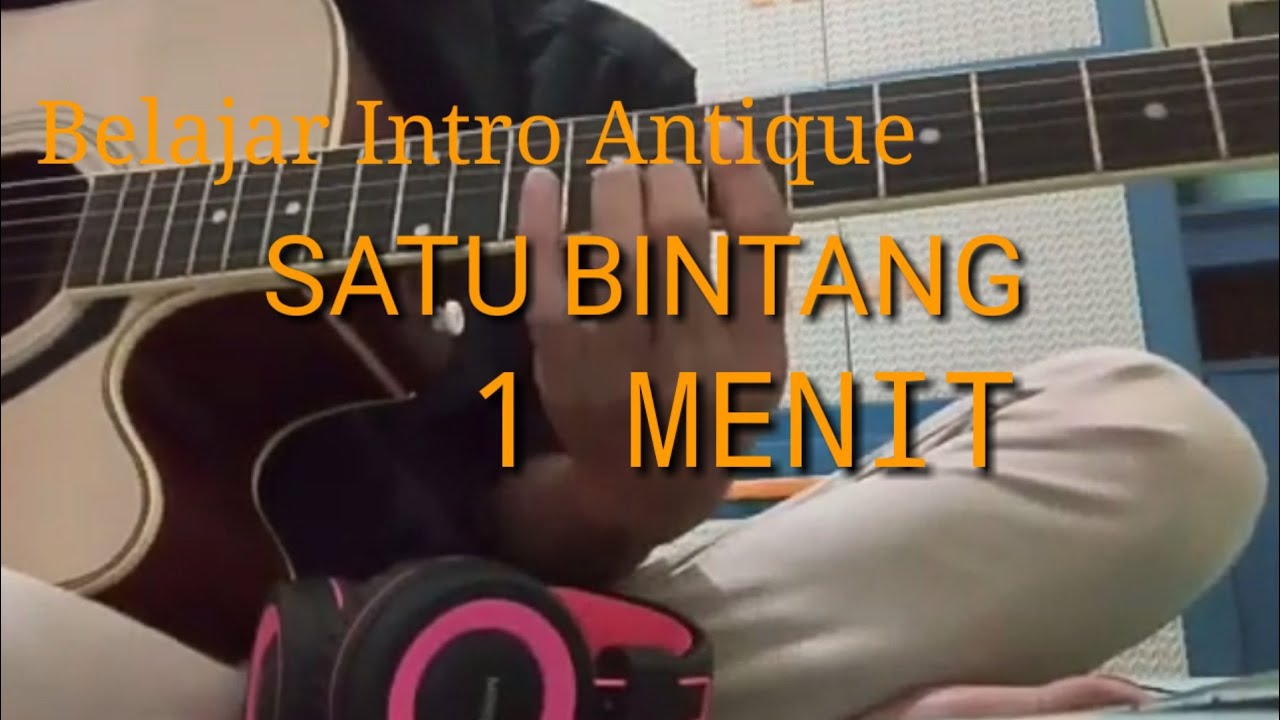 Tutorial intro " Antique Satu bintang " YouTube